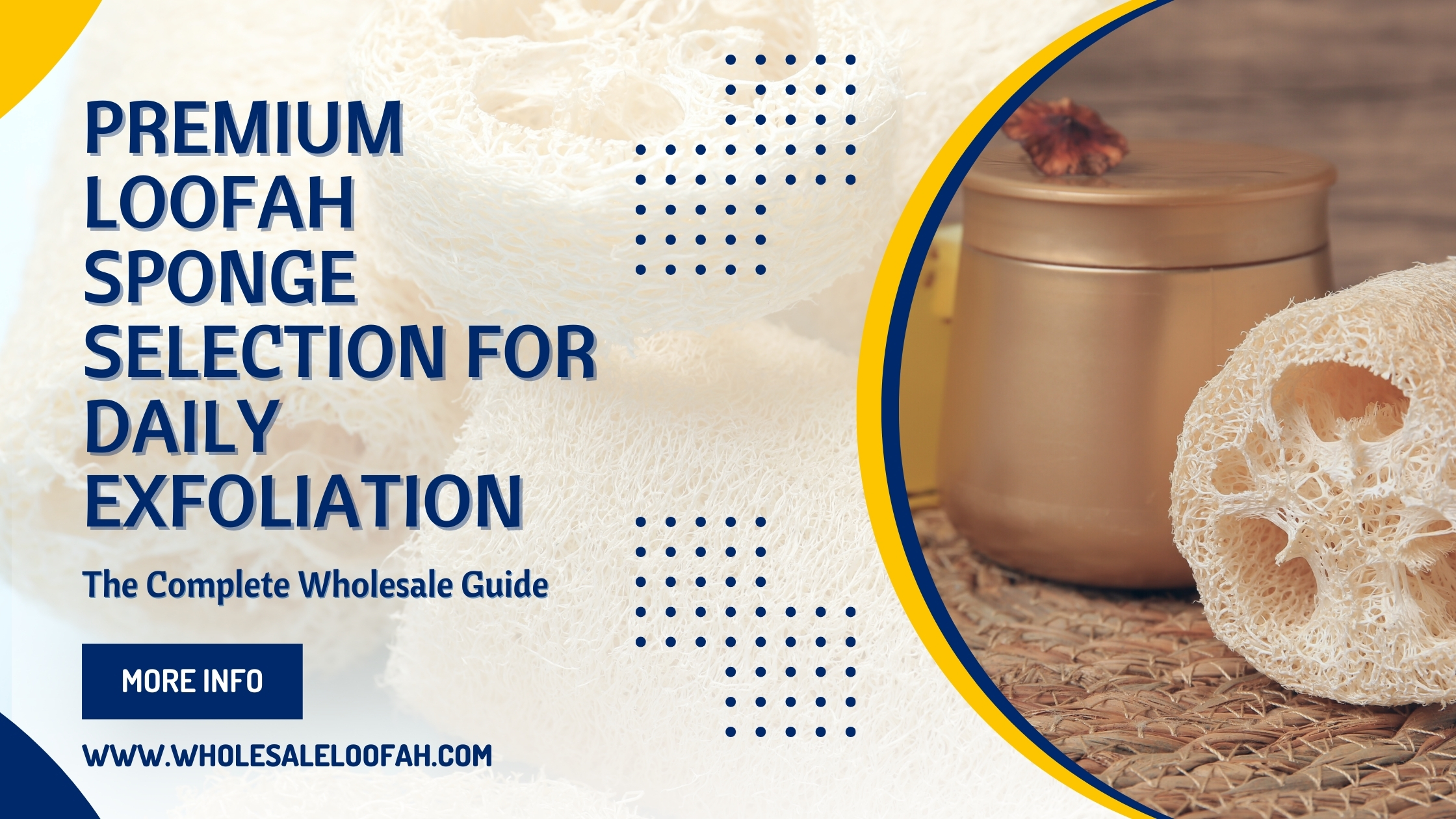 Premium Loofah Sponge for Daily Exfoliation | Wholesale Guide 2025