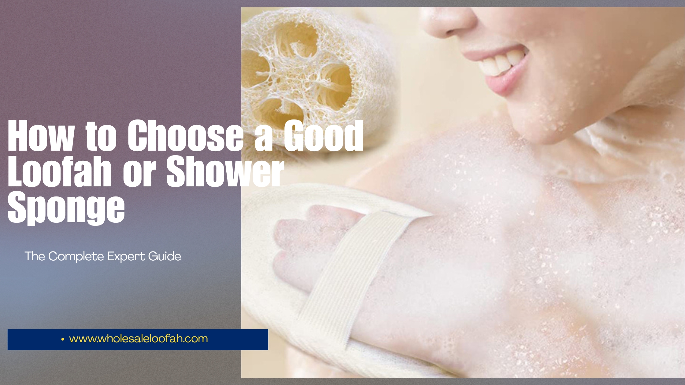 Good Loofah Shower Sponge Wholesale Guide | Buyer Tips 2025