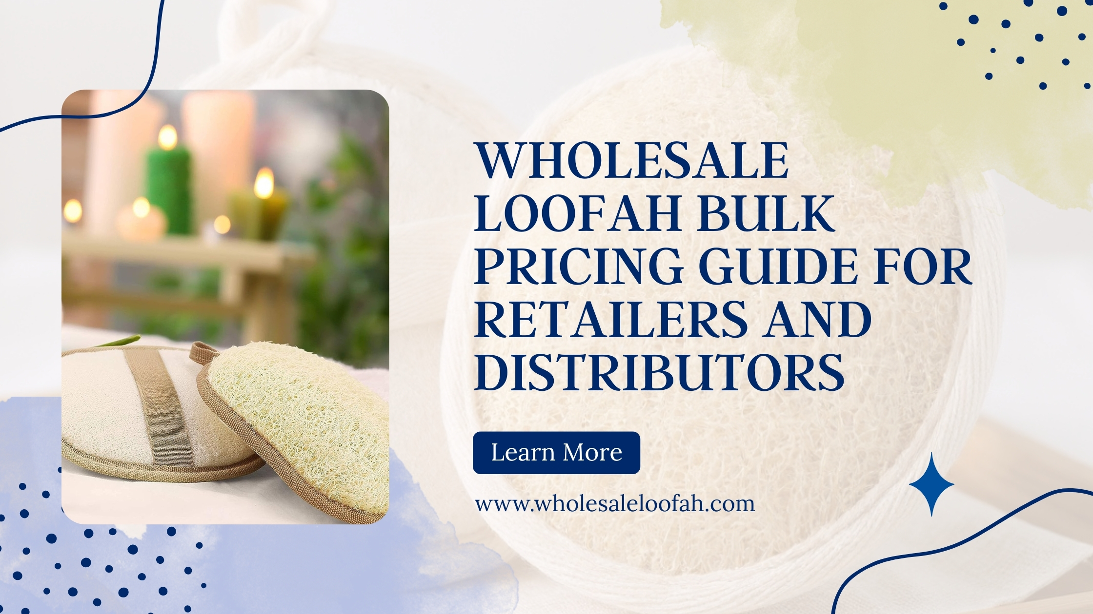 Wholesale Loofah Bulk Purchasing Guide 2026 | MOQ, Shipping & Supplier Tips
