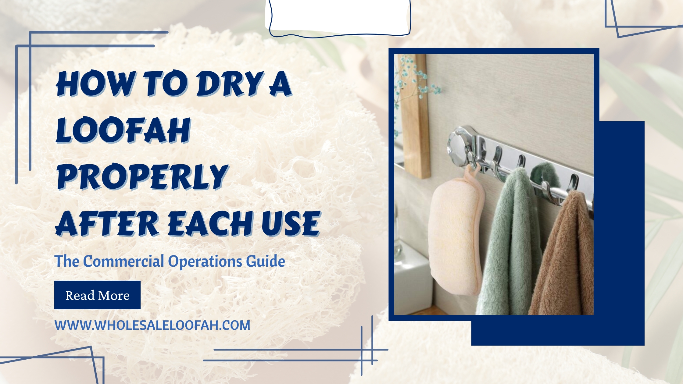How to Dry a Loofah Properly After Each Use | Commercial Guide 2026