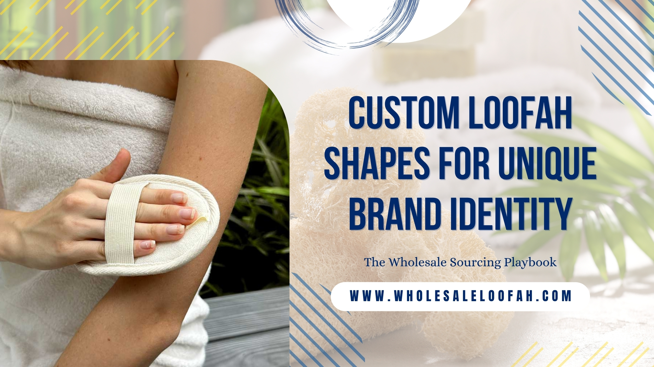 Custom Loofah Shapes for Unique Brand Identity: The Wholesale Sourcing Playbook 2 Wholesale Loofah Custom Loofah Shapes for Unique Brand Identity | Wholesale Guide 2026
